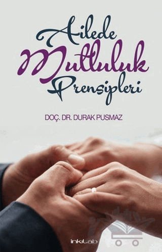 Ailede Mutluluk Prensipleri