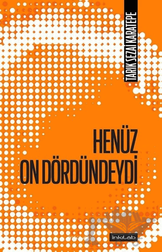 Henüz On Dördündeydi