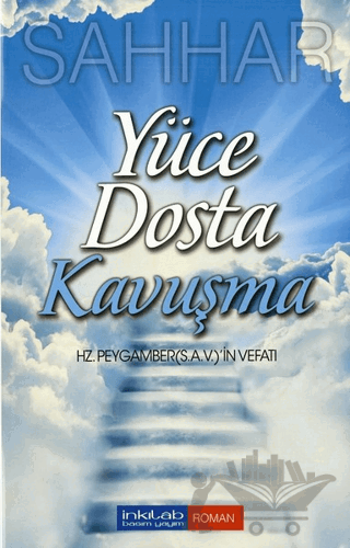 Yüce Dosta Kavuşma