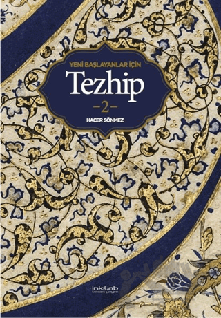 Yeni Başlayanlar İçin Tezhip 2