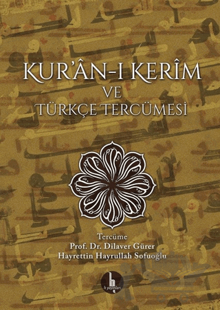 Kur’an-ı Kerim ve Türkçe Tercümesi