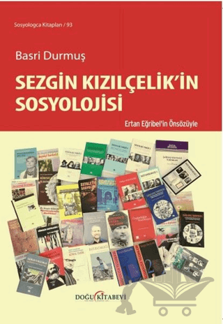 Sezgin Kızılçelik’in Sosyolojisi