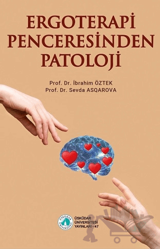 Ergoterapi Penceresinden Patoloji