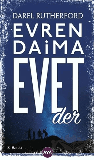 Evren Daima Evet Der