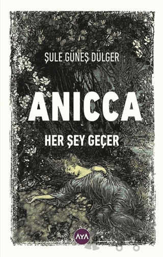 Anicca - Her Şey Geçer