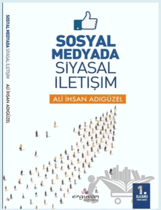 Sosyal Medyada Siyasal İletişim