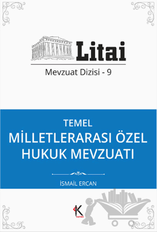 Temel Milletlerarası Özel Hukuk Mevzuatı