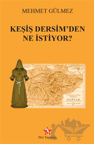 Keşiş Dersim'den Ne İstiyor?