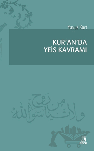 Kur'an'da Yeis Kavramı