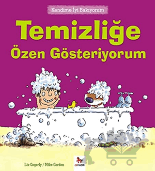 Kendime İyi Bakıyorum - Temizliğe Özen Gösteriyorum