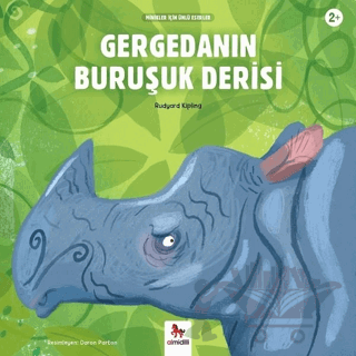Gergedanın Buruşuk Derisi - Minikler İçin Ünlü Eserler