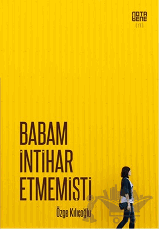 Babam İntihar Etmemişti