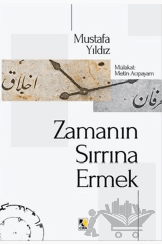 Zamanın Sırrına Ermek