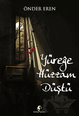 Yüreğe Hüzzam Düştü