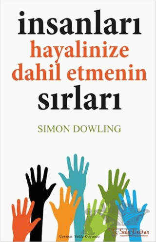 İnsanları Hayalinize Dahil Etmenin Sırları