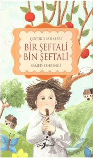 Bir Şeftali Bin Şeftali - Küçük Karabalık (Tek Kitap)