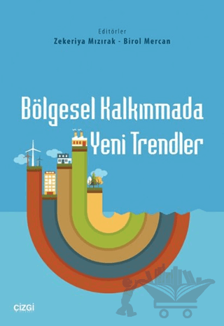 Bölgesel Kalkınmada Yeni Trendler