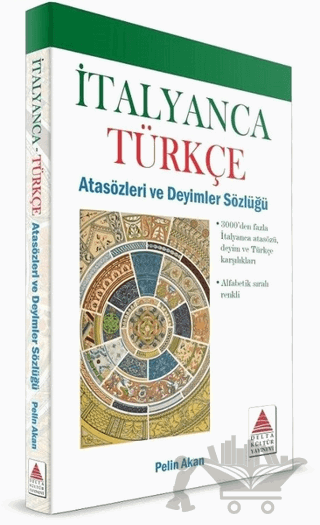 İtalyanca Türkçe Atasözleri ve Deyimler Sözlüğü
