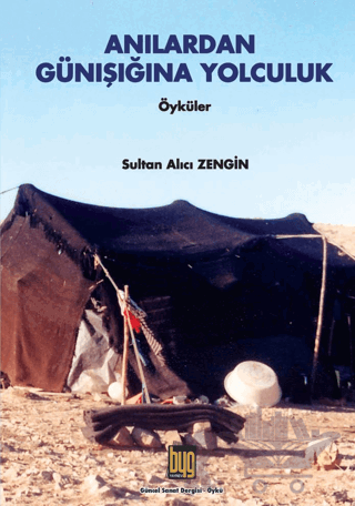 Anılardan Günışığına Yolculuk