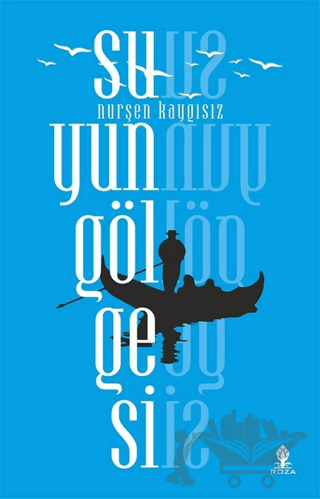 Suyun Gölgesi