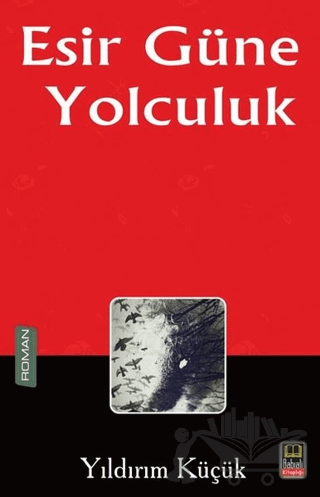 Esir Güne Yolculuk