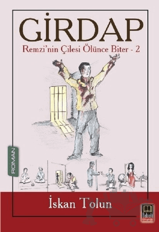 Girdap - Remzi’nin Çilesi Ölünce Biter 2