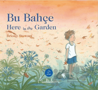 Bu Bahçe - Here In The Garden