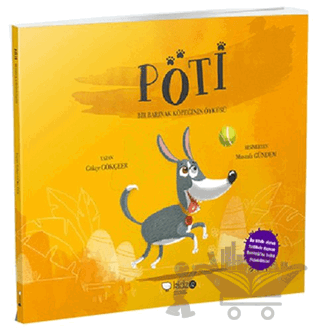 Pöti - Bir Barınak Köpeğinin Öyküsü