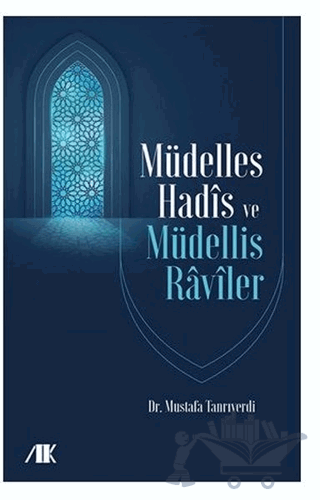 Müdelles Hadis ve Müdellis Raviler