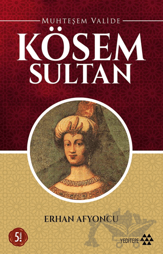Muhteşem Valide Kösem Sultan