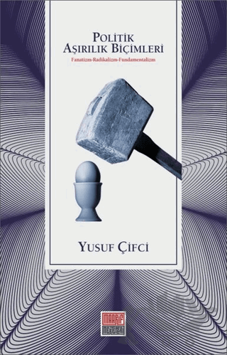 Politik Aşırılık Biçimleri