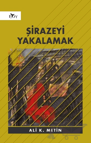 Şirazeyi Yakalamak