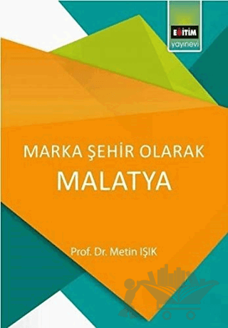 Marka Şehir Olarak Malatya