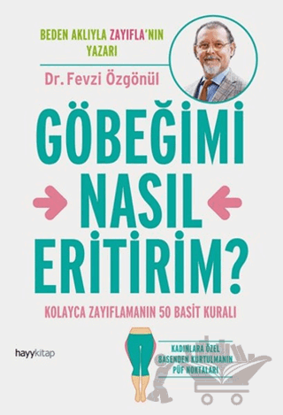 Göbeğimi Nasıl Eritirim?