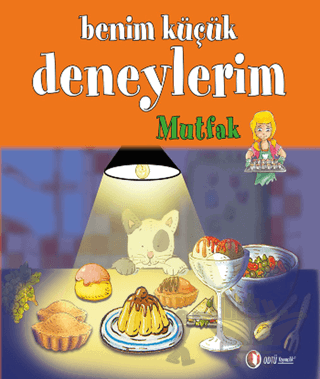 Benim Küçük Deneylerim: Mutfak