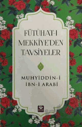 Fütühat-ı Mekkiye’den Tavsiyeler