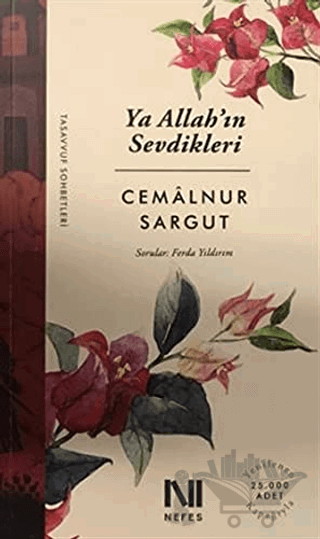 Ya Allah’ın Sevdikleri!