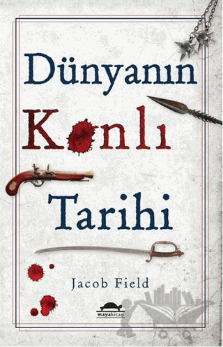 Dünyanın Kanlı Tarihi