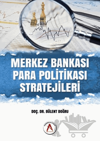 Merkez Bankası Para Politikası Stratejileri