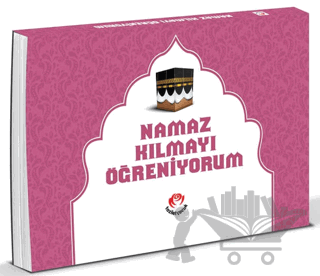 Namaz Kılmayı Öğreniyorum (Kızlar İçin)