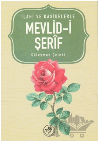 İlahi ve Kasidelerle Mevlid-i Şerif