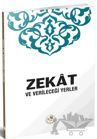 Zekat ve Verileceği Yerler