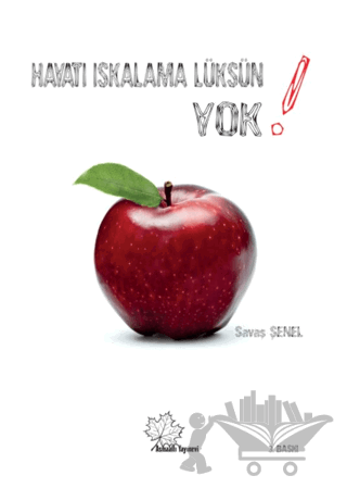Hayatı Iskalama Lüksün Yok