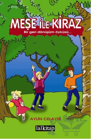 Meşe ile Kiraz