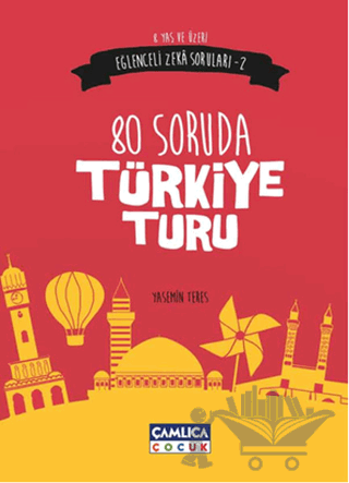 Eğlenceli Zeka Soruları - 2 : 80 Soruda Türkiye Turu