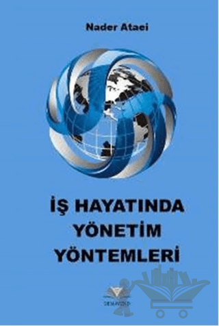 İş Hayatında Yönetim Yöntemleri