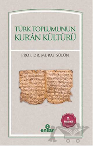 Türk Toplumunun Kur'an Kültürü