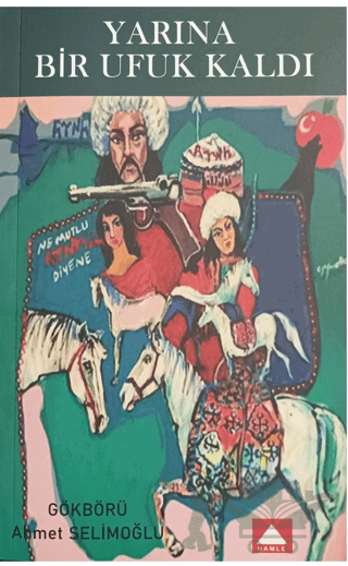 Yarına Bir Ufuk Kaldı