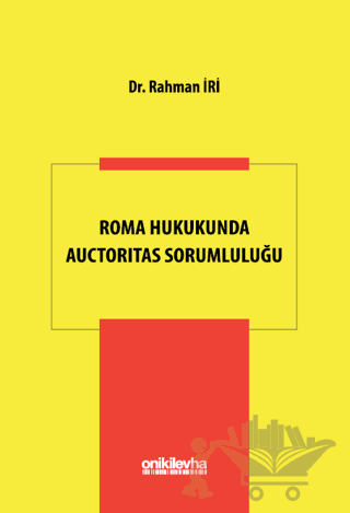 Roma Hukukunda Auctoritas Sorumluluğu