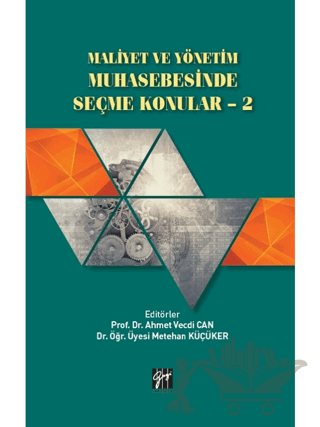 Maliyet ve Yönetim Muhasebesinde Seçme Konular - 2